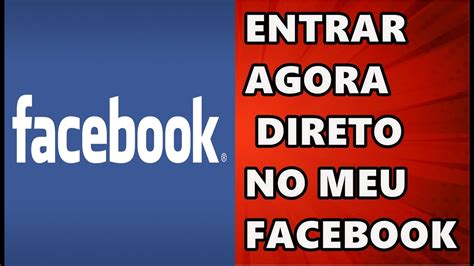 entrar no facebook|abrir meu facebook agora.